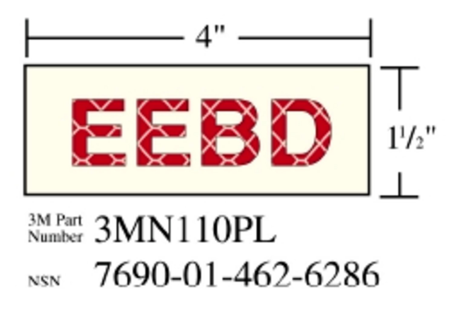 7010343563 - 3M Photoluminescent Film 6900, Shipboard Sign 3MN110PL, 4 in x 1.5 in,
EEBD, 10/Package