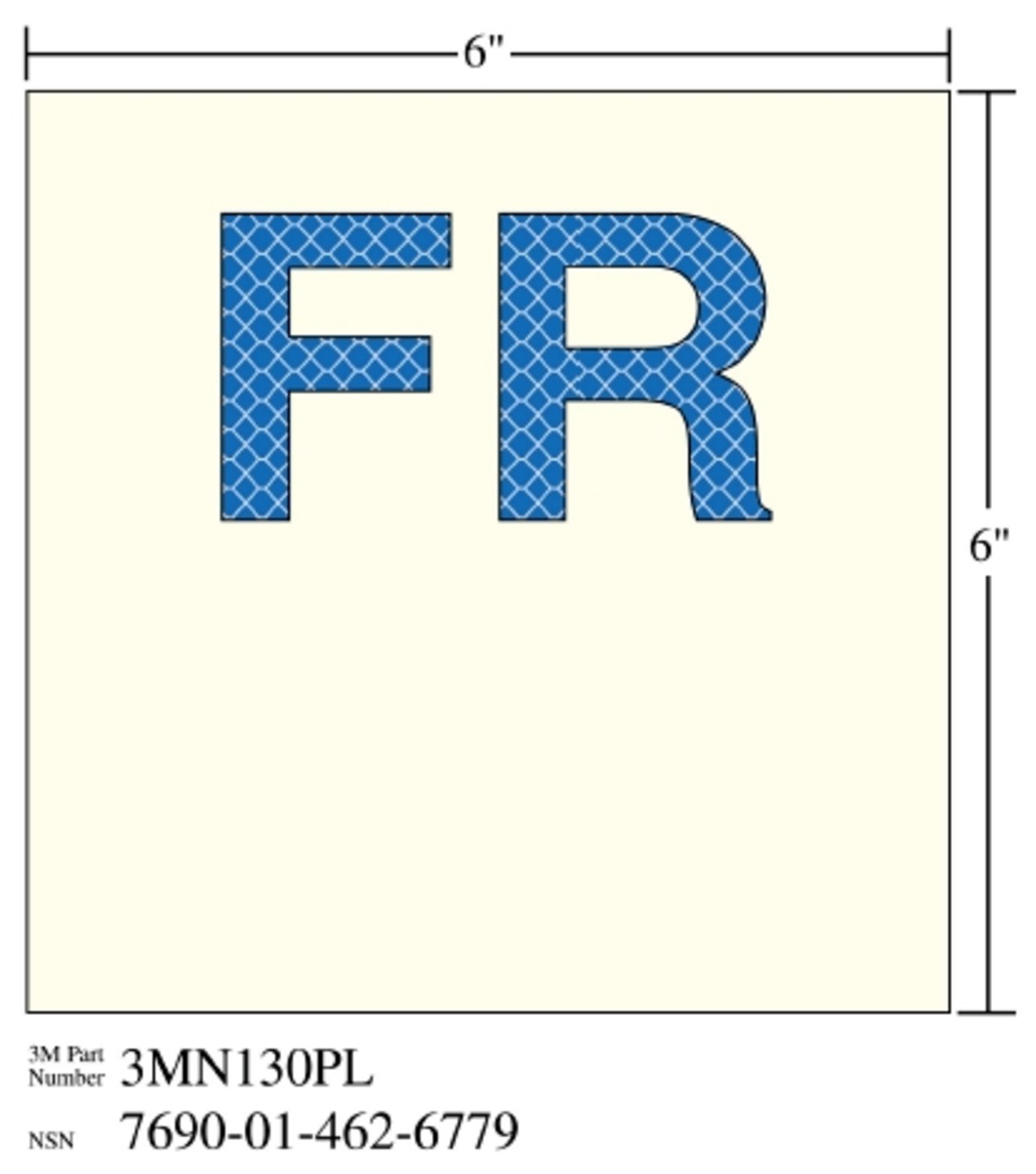 7010302552 - 3M Photoluminescent Film 6900, Shipboard Sign 3MN130PL, 6 in x 6 in,
"FR", 10/Package