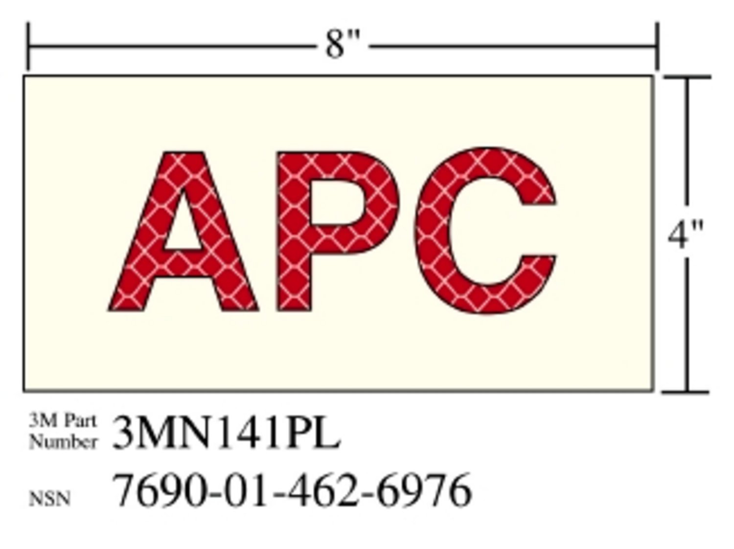 7010293249 - 3M Photoluminescent Film 6900, Shipboard Sign 3MN141PL, 8 in x 4 in,
APC, 10/Pkg