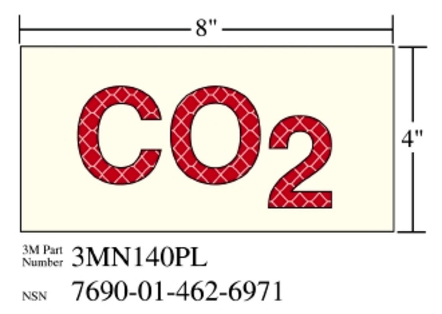 7010343547 - 3M Photoluminescent Film 6900, Shipboard Sign 3MN140PL, 8 in x 4 in,
CO2, 10/Package