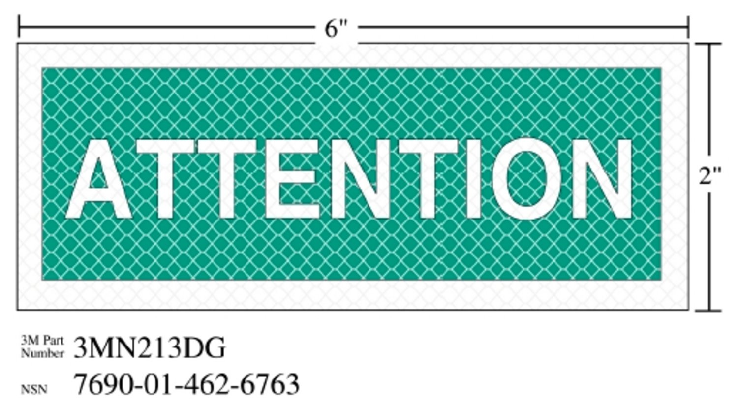 7010343551 - 3M Diamond Grade Safety Sign 3MN213DG, "ATTENTION", 6 in x 2 in,
10/Package